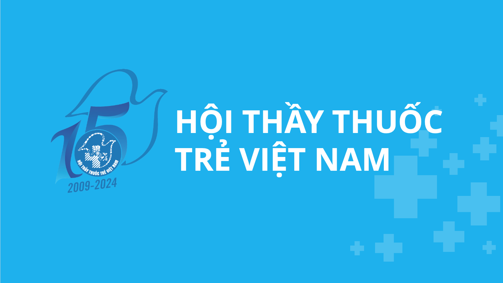 15 năm Hội Thầy thuốc trẻ Việt Nam